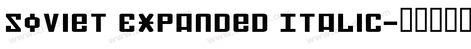Soviet Expanded Italic字体转换